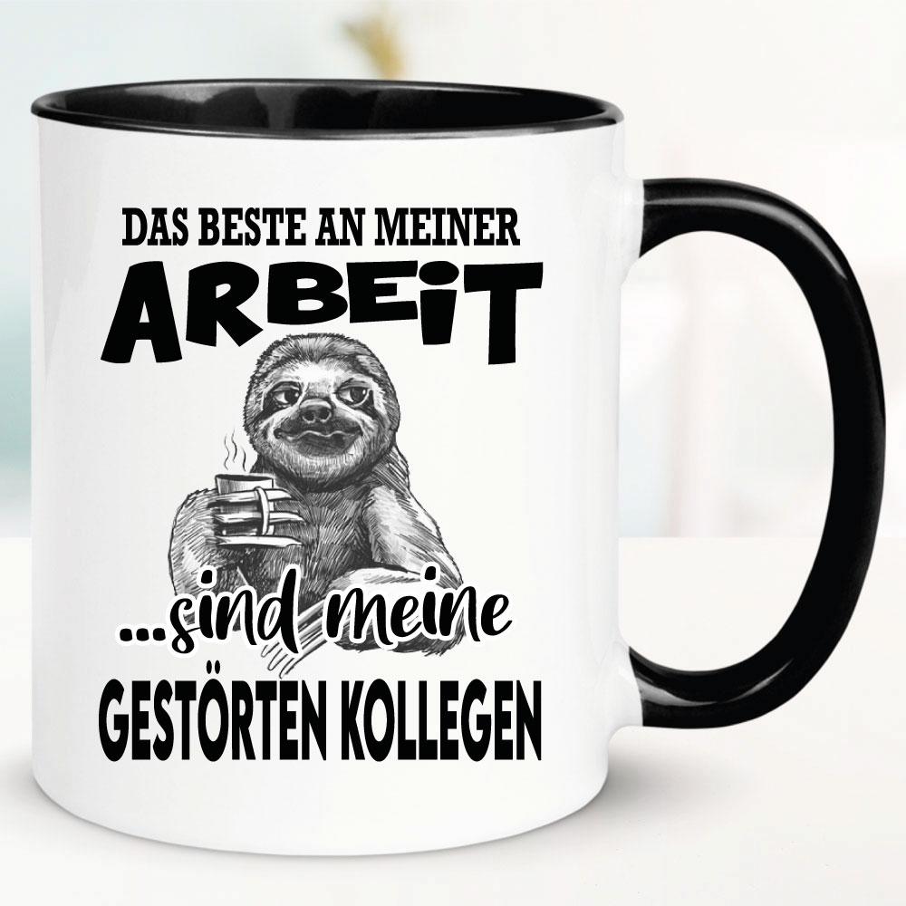 Tasse Das beste am meiner Arbeit, sind meine gestörten Kollegen