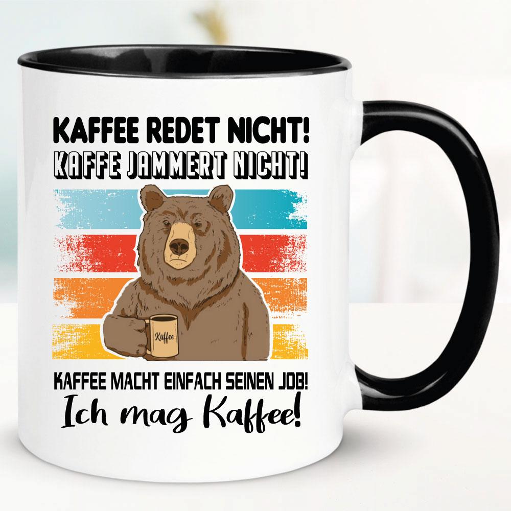 Lustige Sprüche Tasse für Büro und Arbeit: Kaffee jammert nicht