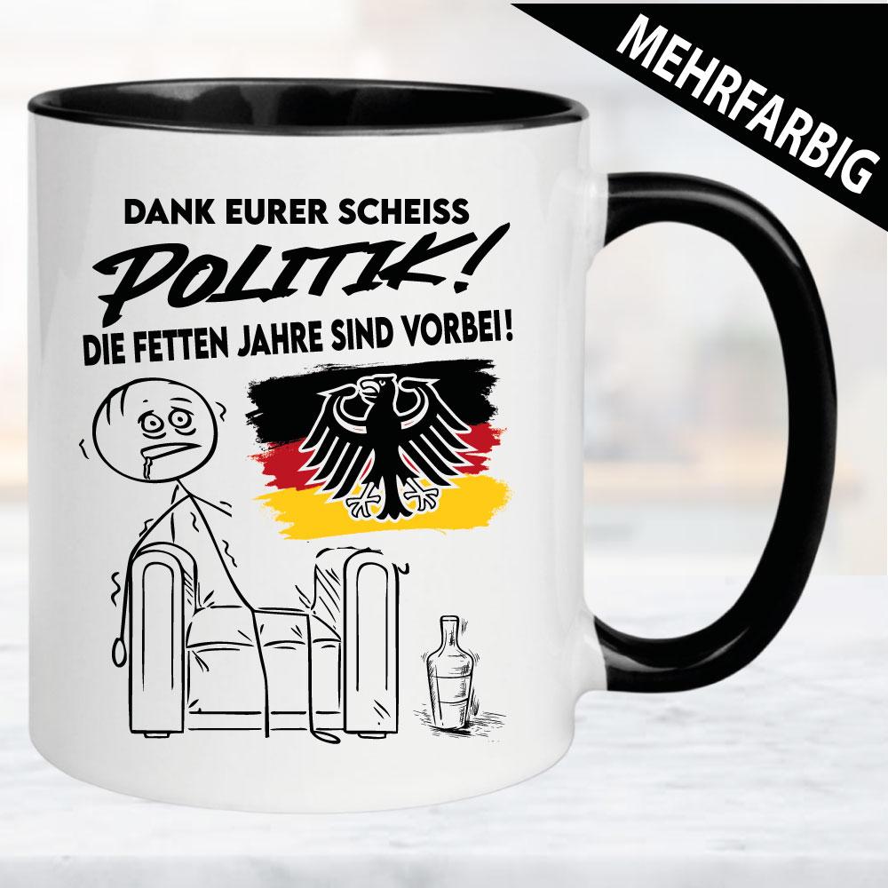 Die fetten Jahre sind vorbei. Lustige Tasse Politik