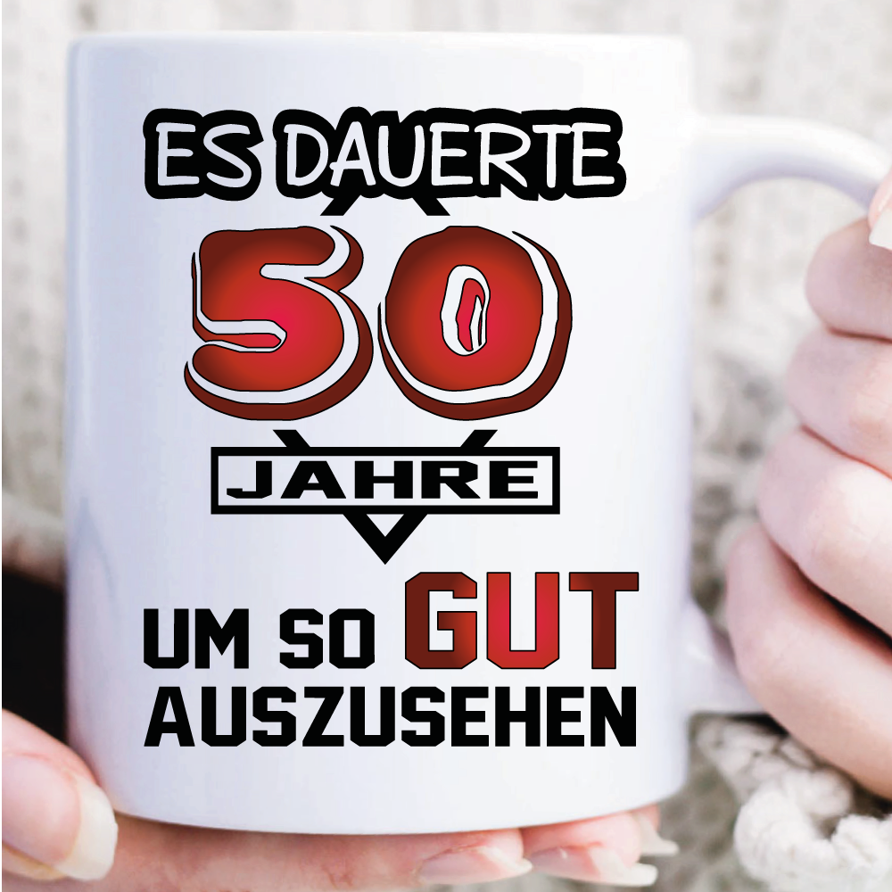 Tasse zum 50. Geburtstag. Es dauerte Jahre Weiss