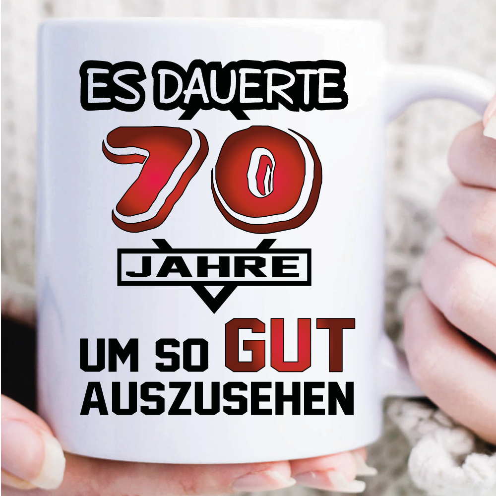 Tasse zum 70. Geburtstag. Es dauerte Jahre Weiss