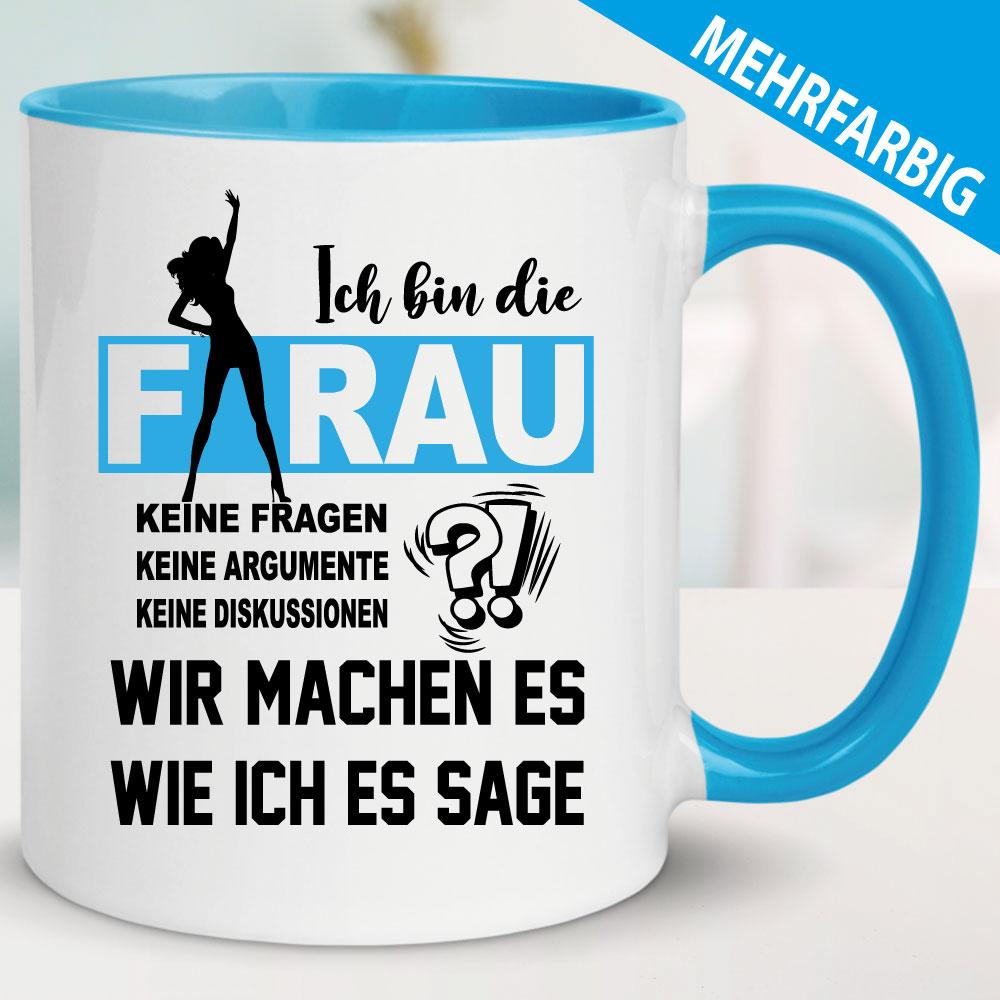 Frauen Tasse Ich bestimme