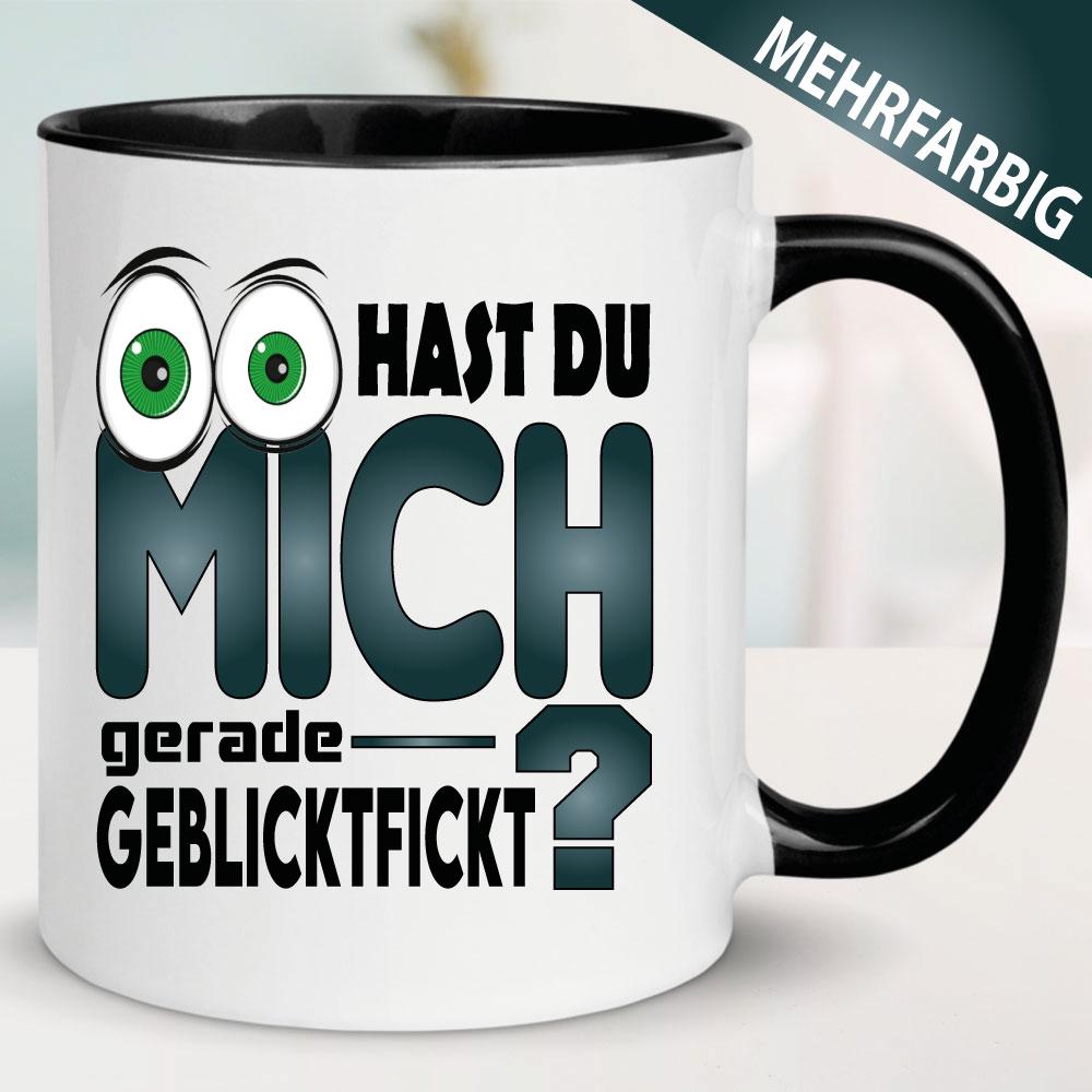 Sprüche Tasse Geblicktfickt