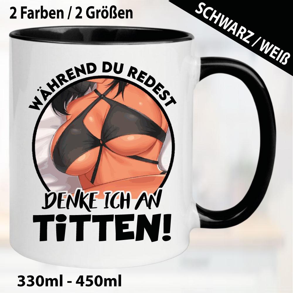 Tasse Ich denke an Titten