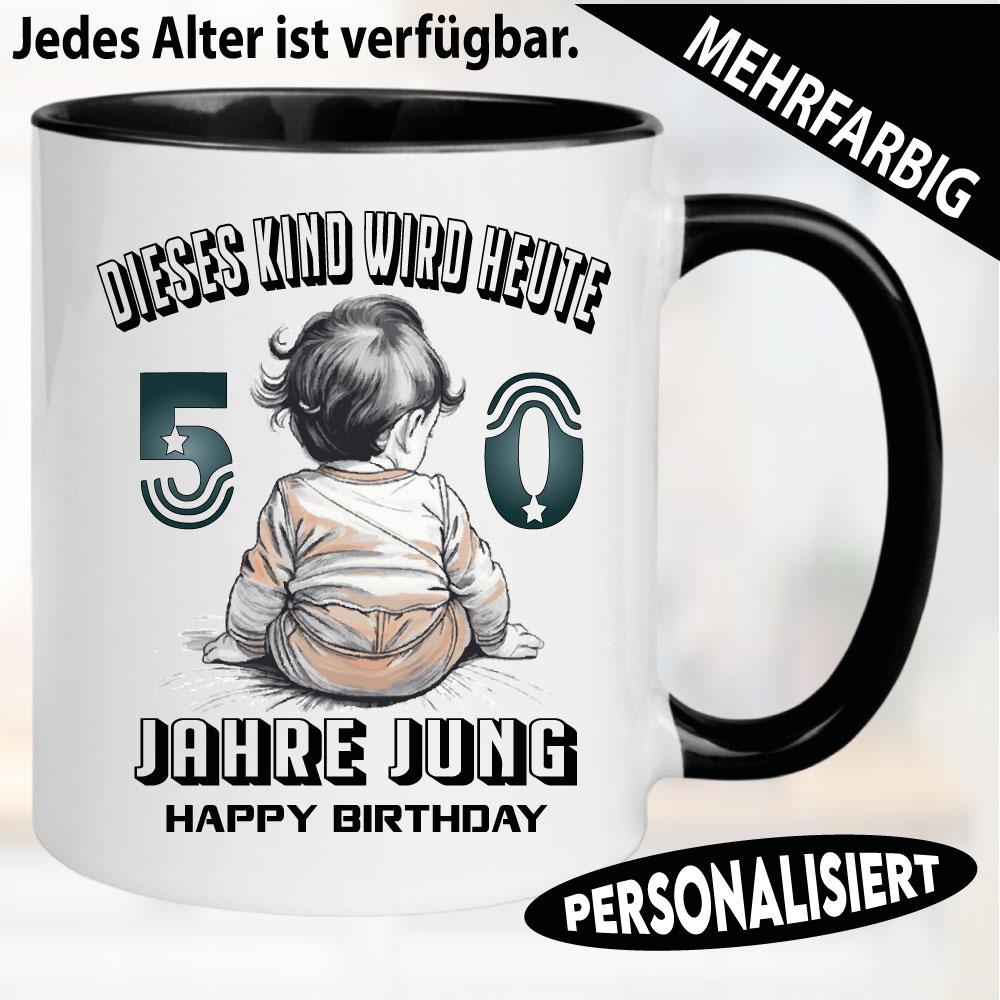 Geburtstagstasse So jung bist du geworden