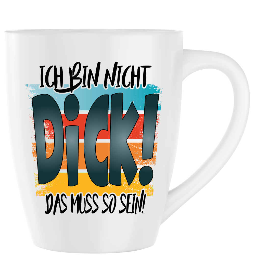 Latte Becher Weiss " Nicht Dick "