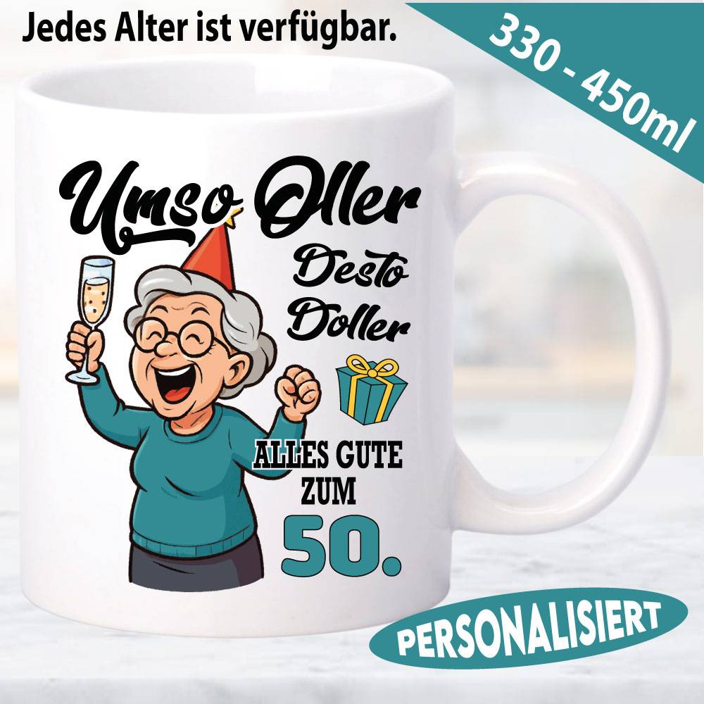 Geburtstagstasse Frau Umso Oller Desto Doller