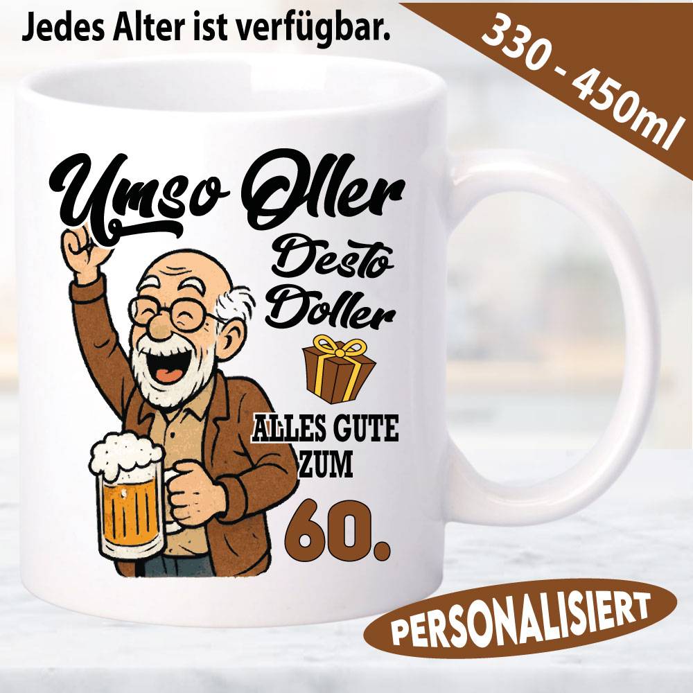 Geburtstagstasse Mann Umso Oller Desto Doller