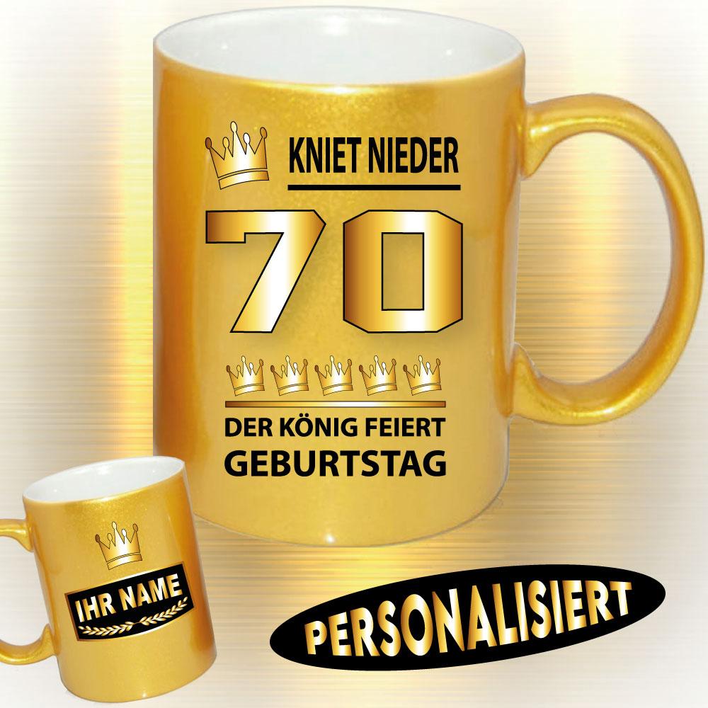 Tasse zum Geburtstag Der König 70 Gold