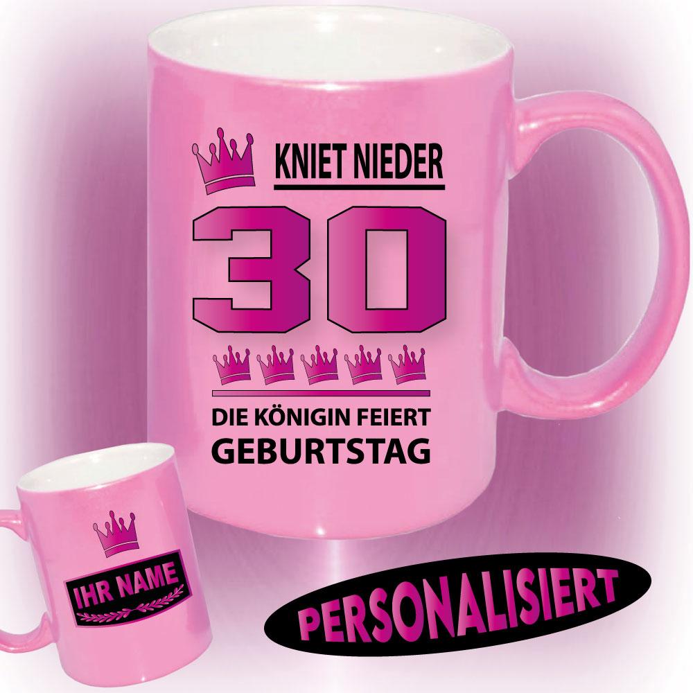 Tasse zum Geburtstag Die Königin 30 Pink