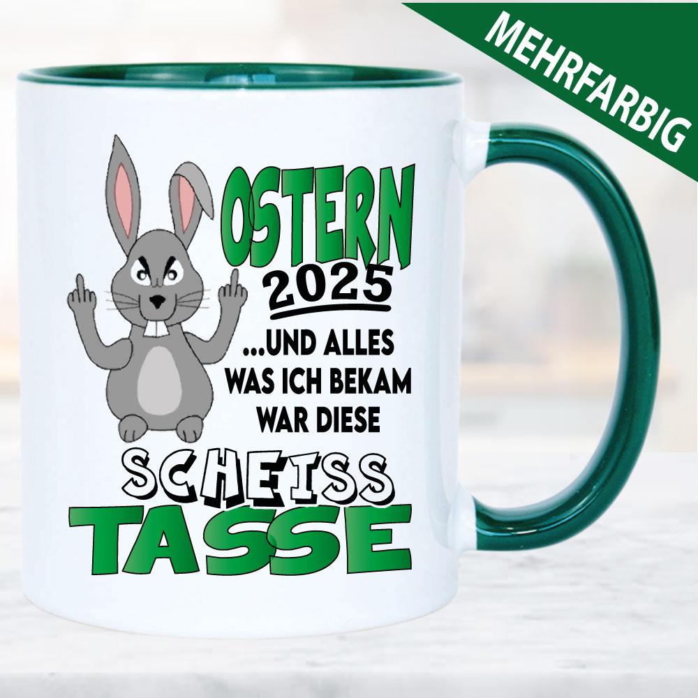 Lustige Tasse zu Ostern Scheiss Tasse