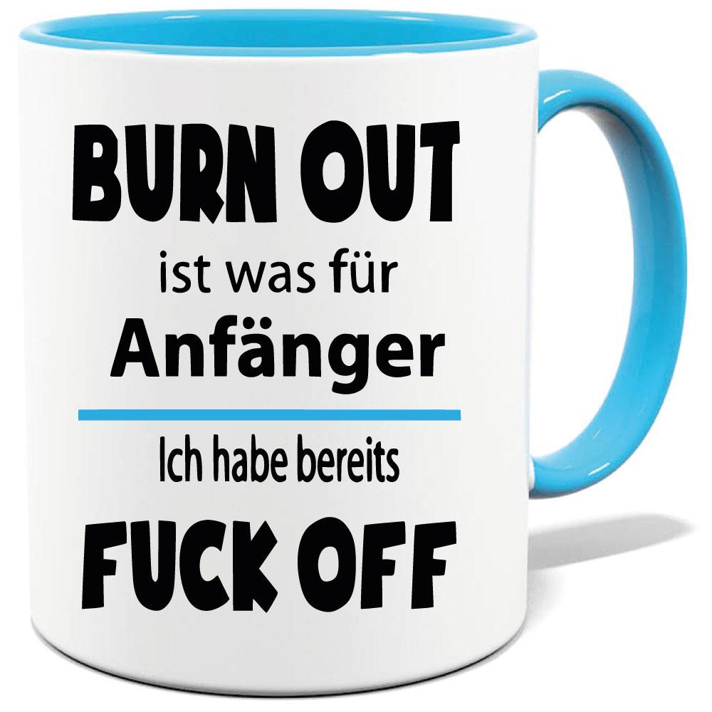 Hellblaue Sprüche Tasse Männer Burn Out