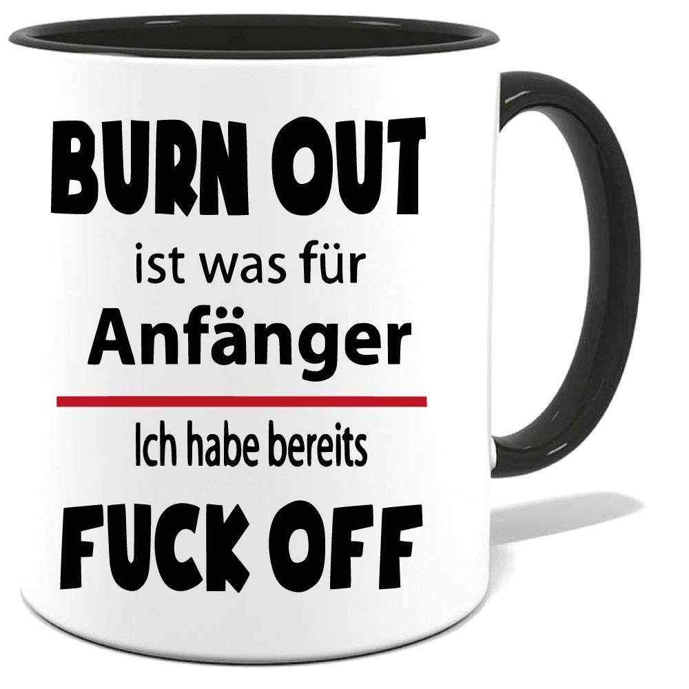 Schwarze Sprüche Tasse Männer Burn Out