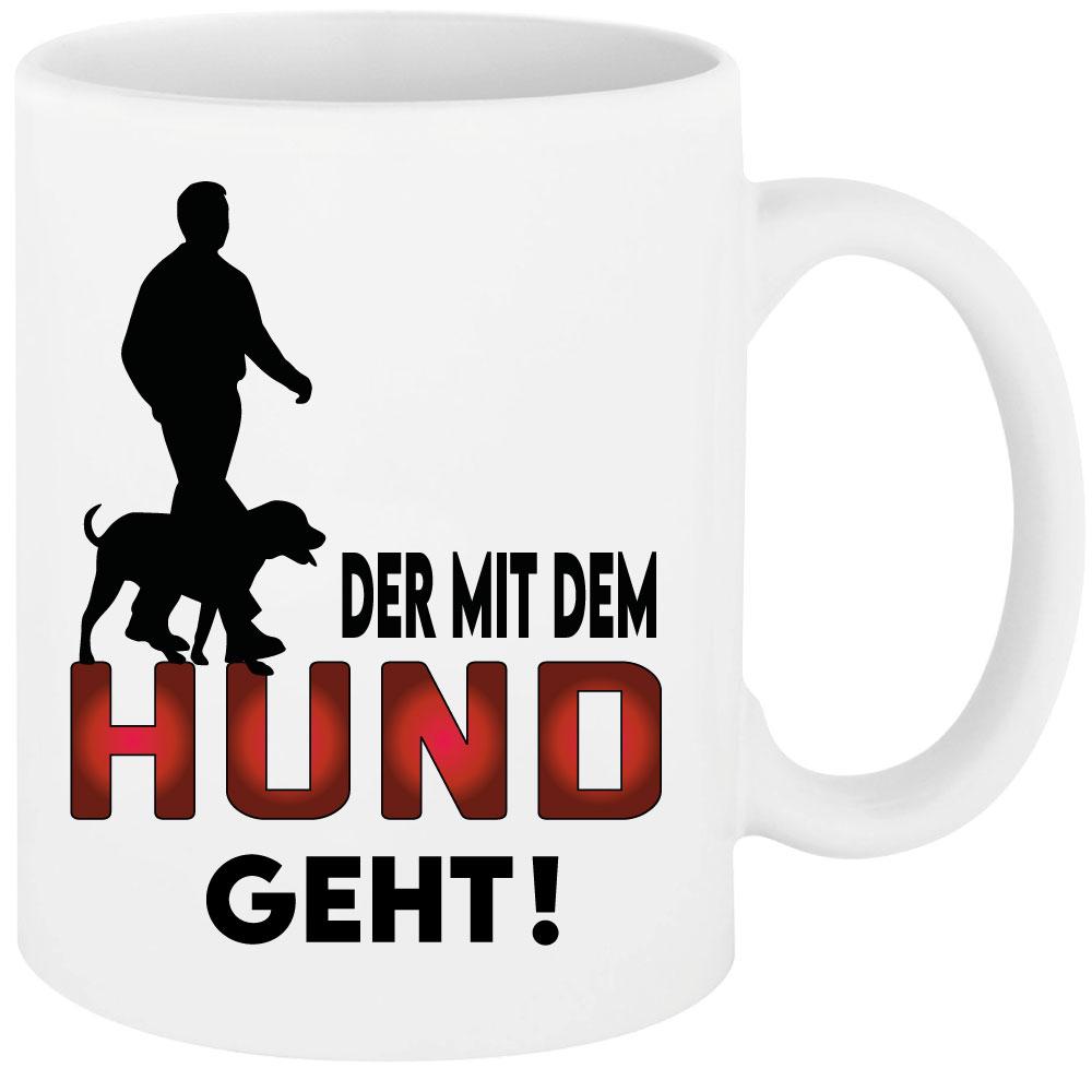 Sprüche Tasse für den Mann. Motiv Gassi gehen