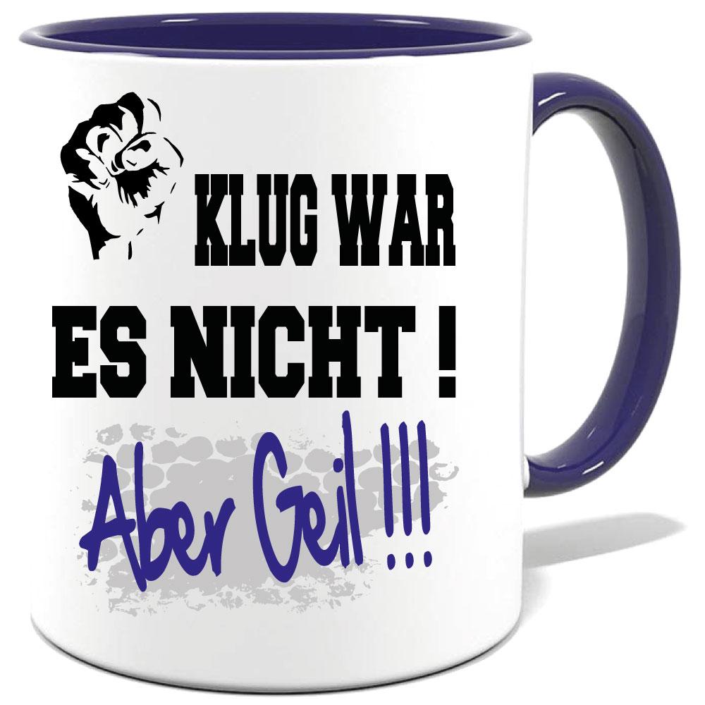 Dunkelblaue Sprüche Tasse Männer Es war geil