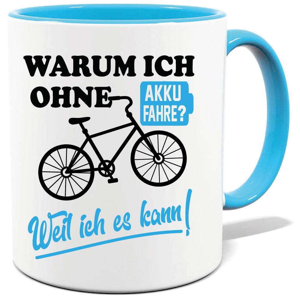 Hellblaue Sprüche Tasse Männer Elektrofahrrad fahren