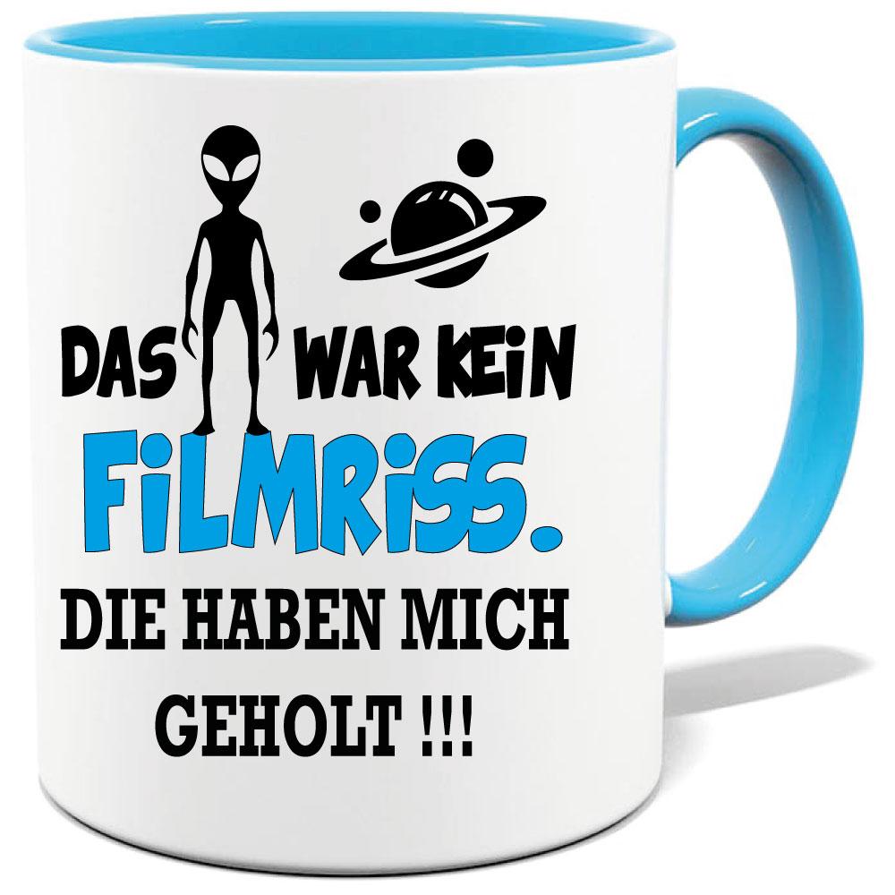 Hellblaue Sprüche Tasse Männer Ufos haben mich geholt