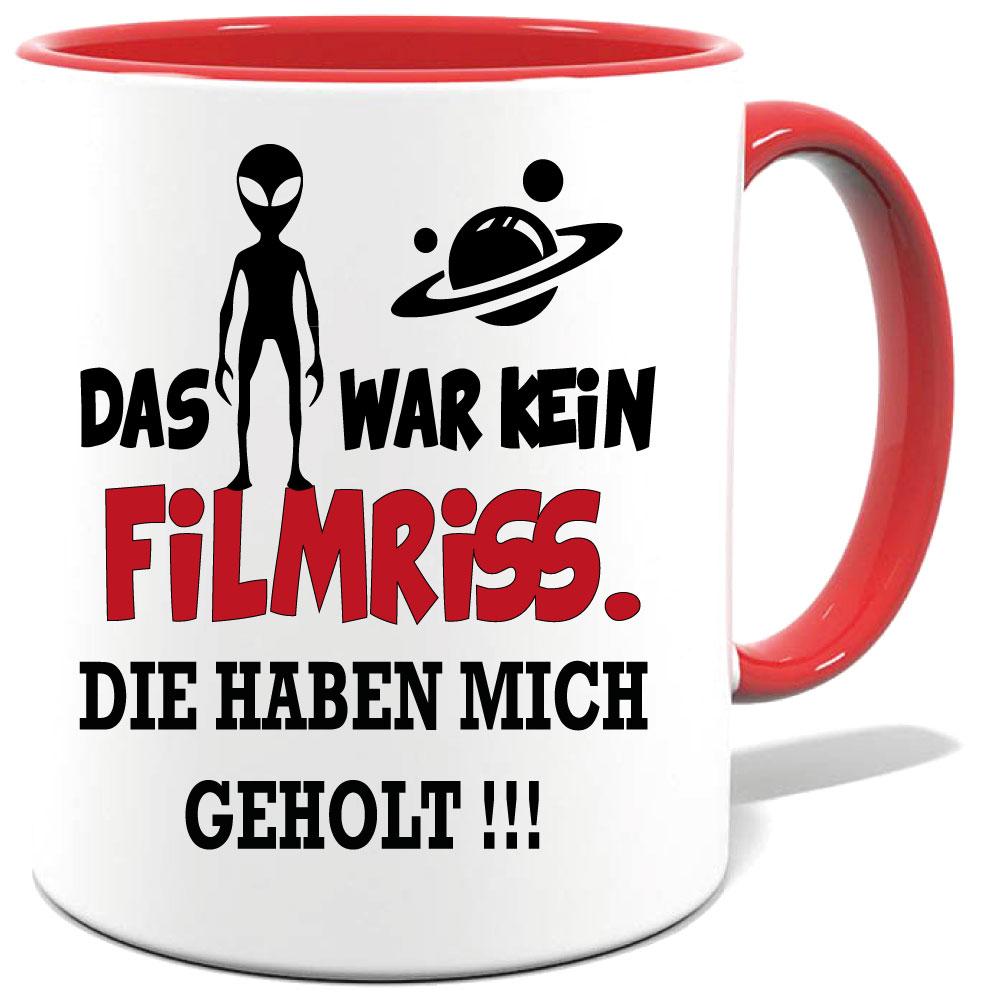 Rote Sprüche Tasse Männer Ufos haben mich geholt