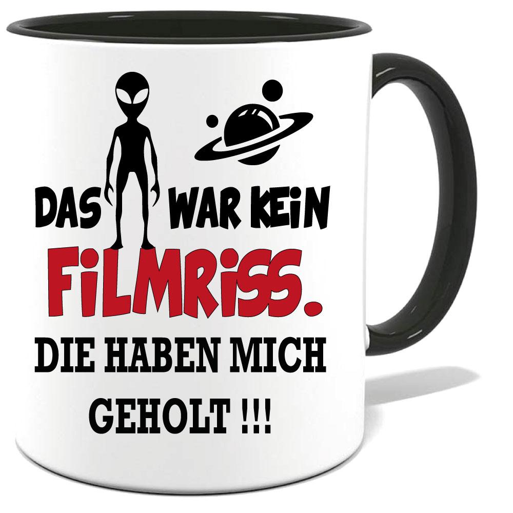 Schwarze Sprüche Tasse Männer Ufos haben mich geholt