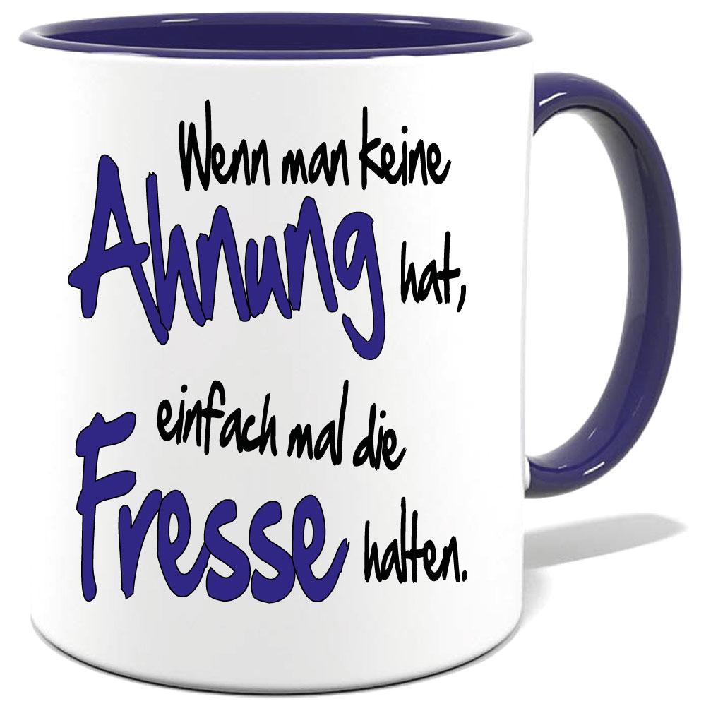 Sprüche Tasse Mann Fresse halten