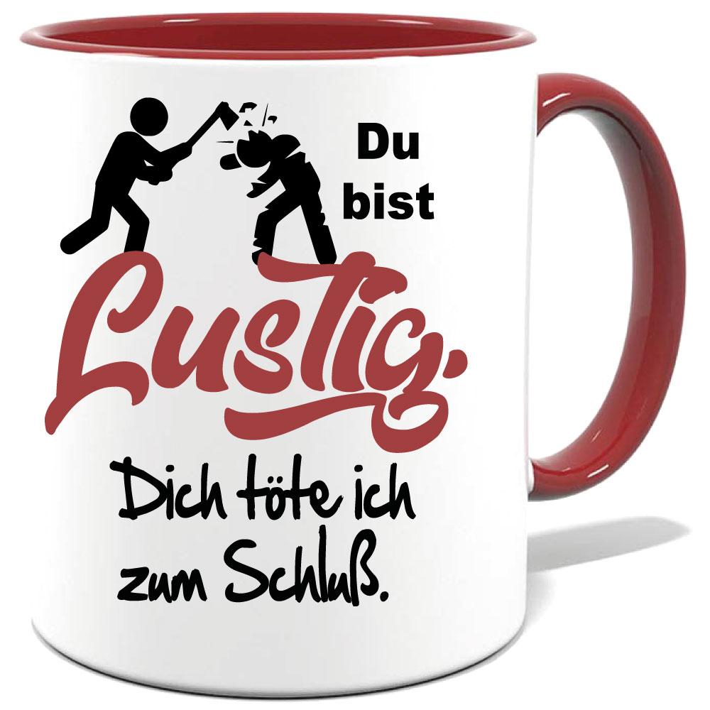 Sprüche Tasse für den Mann. Motiv Kopf abhacken