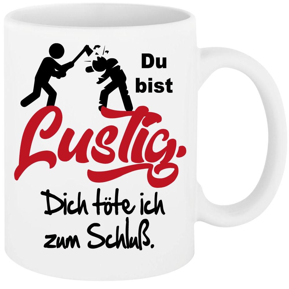 Weisse Sprüche Tasse Männer Gewalt Kopf ab