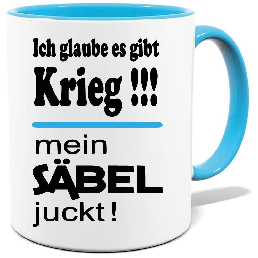 Sprüche Tasse Mann Säbel juckt