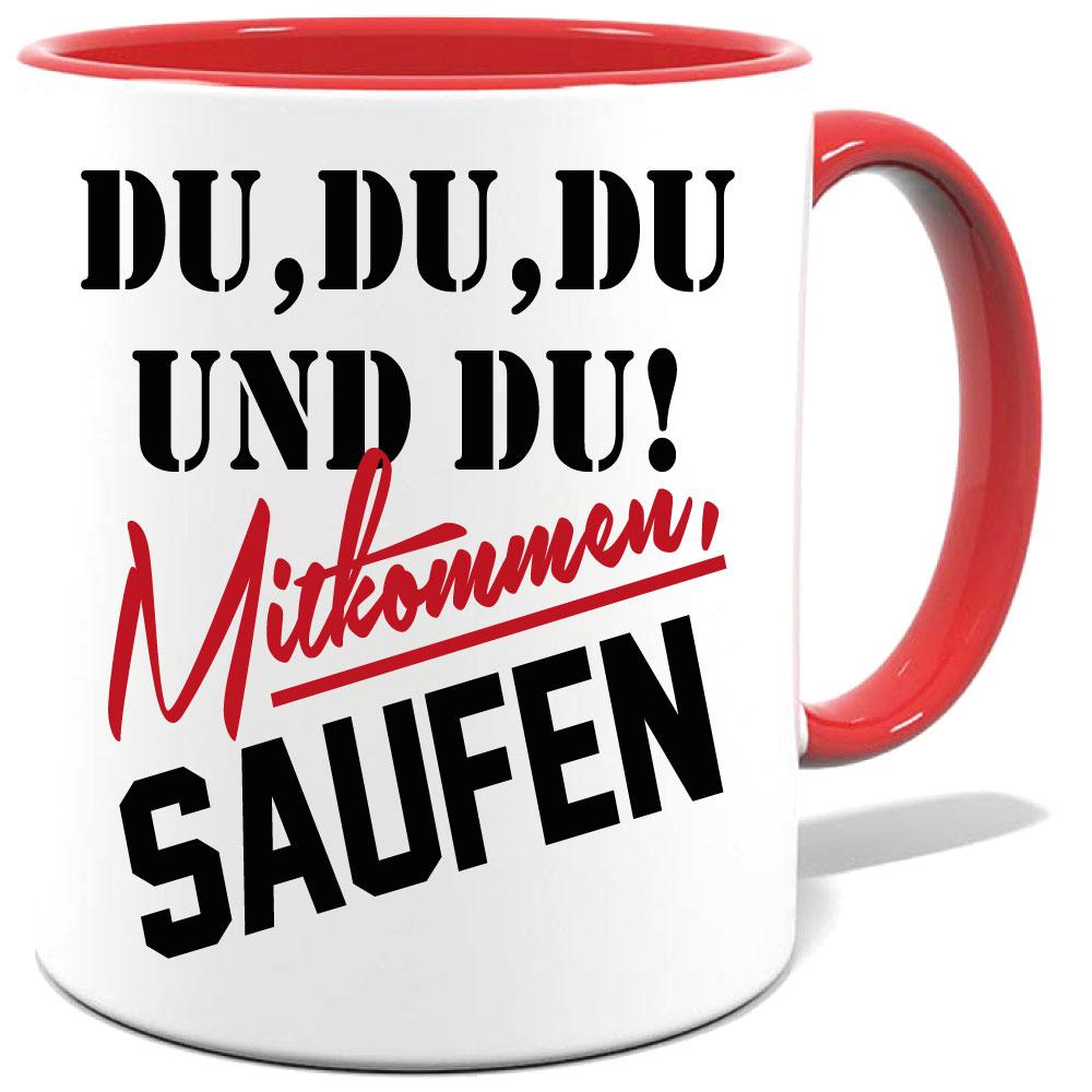 Rote Sprüche Tasse Männer Mitkommen Saufen