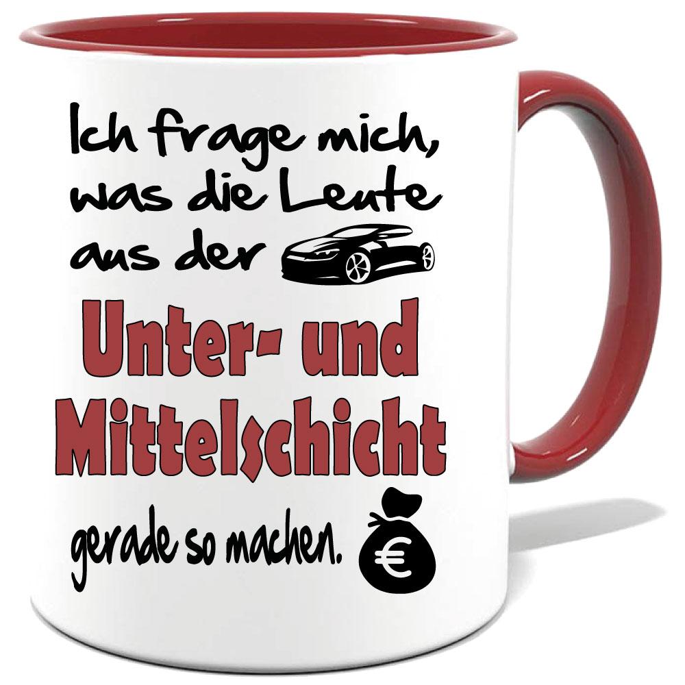 Maroone Sprüche Tasse Männer Unterschicht Mittelschicht