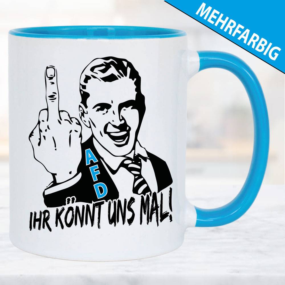 Tasse AFD Wähler.Ihr könnt uns mal.