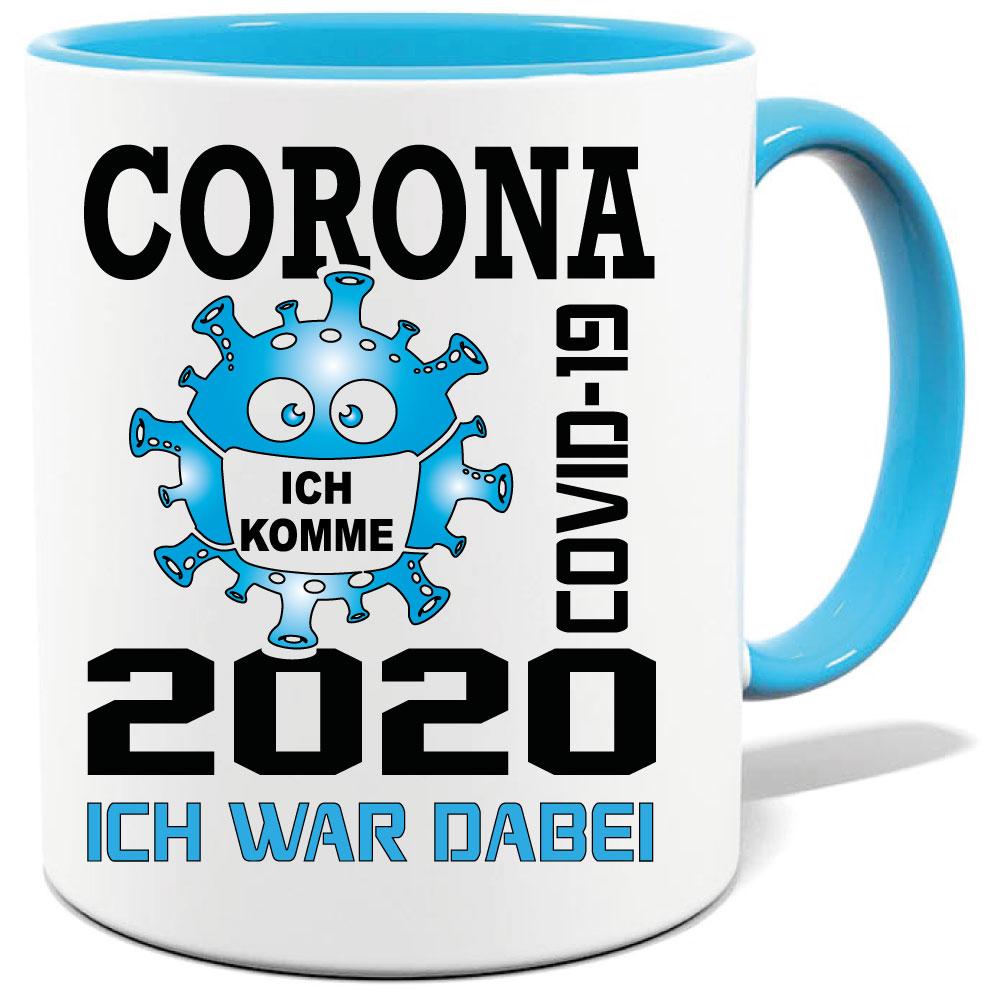 Tasse 6 Farben Corona * Ich komme