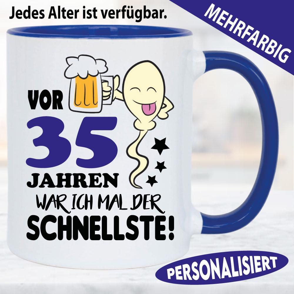 Sprüche Tasse zum Geburtstag Der Schnellste