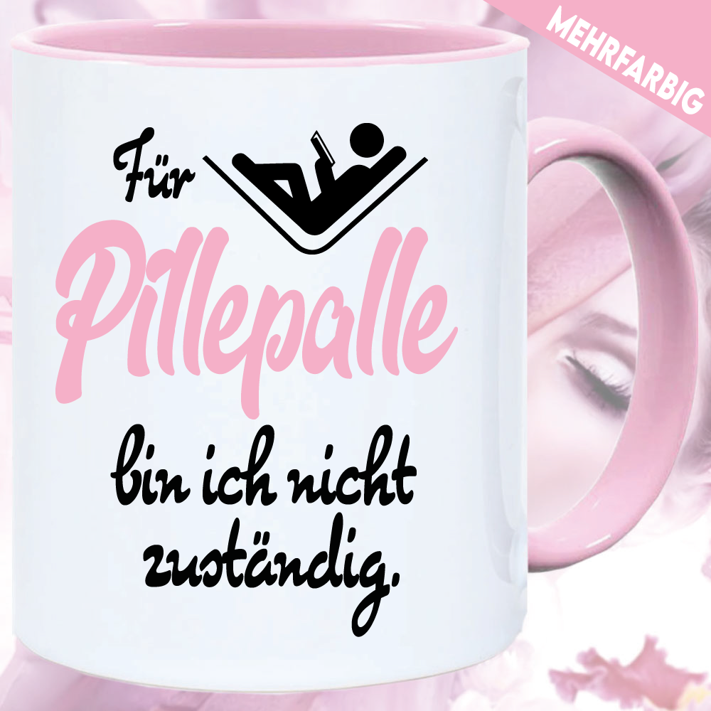 Sprüche Tasse für Frauen mit Motiv Pillepalle.