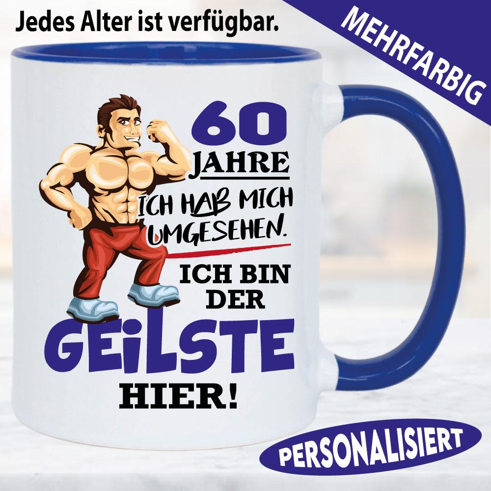 Tasse Geburtstag Ich bin der geilste