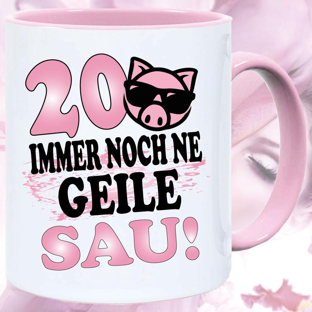 Tasse zum 20. Geburtstag Geile Sau