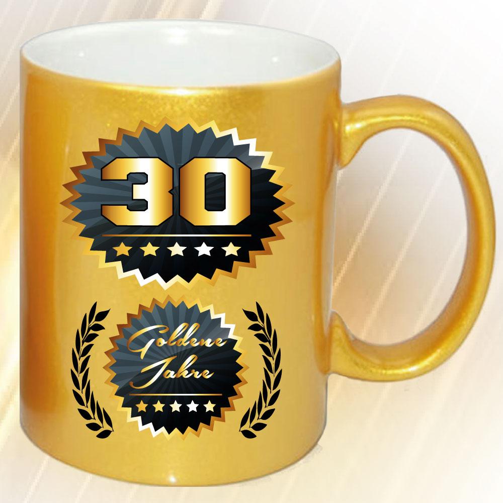 Gold Effekt Tasse zum Geburtstag Goldene Jahre 30