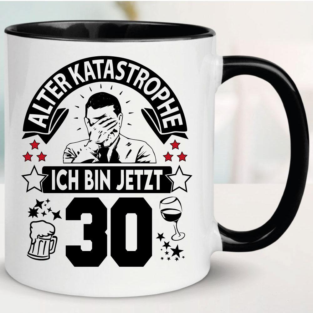 Tasse 30. Geburtstag Eine Katastrophe Schwarz