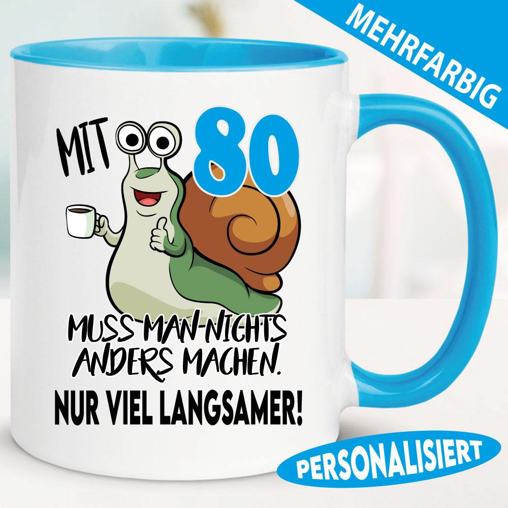 Tasse Geburtstag mit Schnecke langsam machen