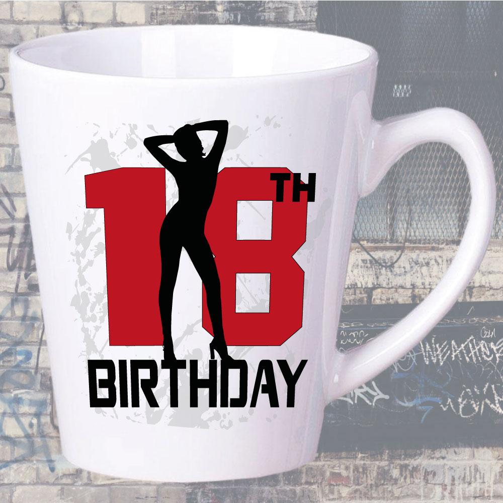 Tasse zum 18. Geburtstag Sexy Girl Latte Becher