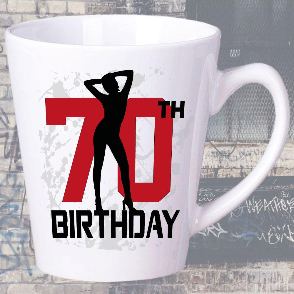 Tasse zum 70. Geburtstag Sexy Girl Latte Becher