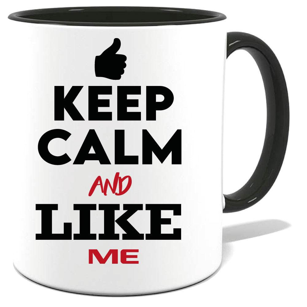 Tasse Keep Calm Like Me