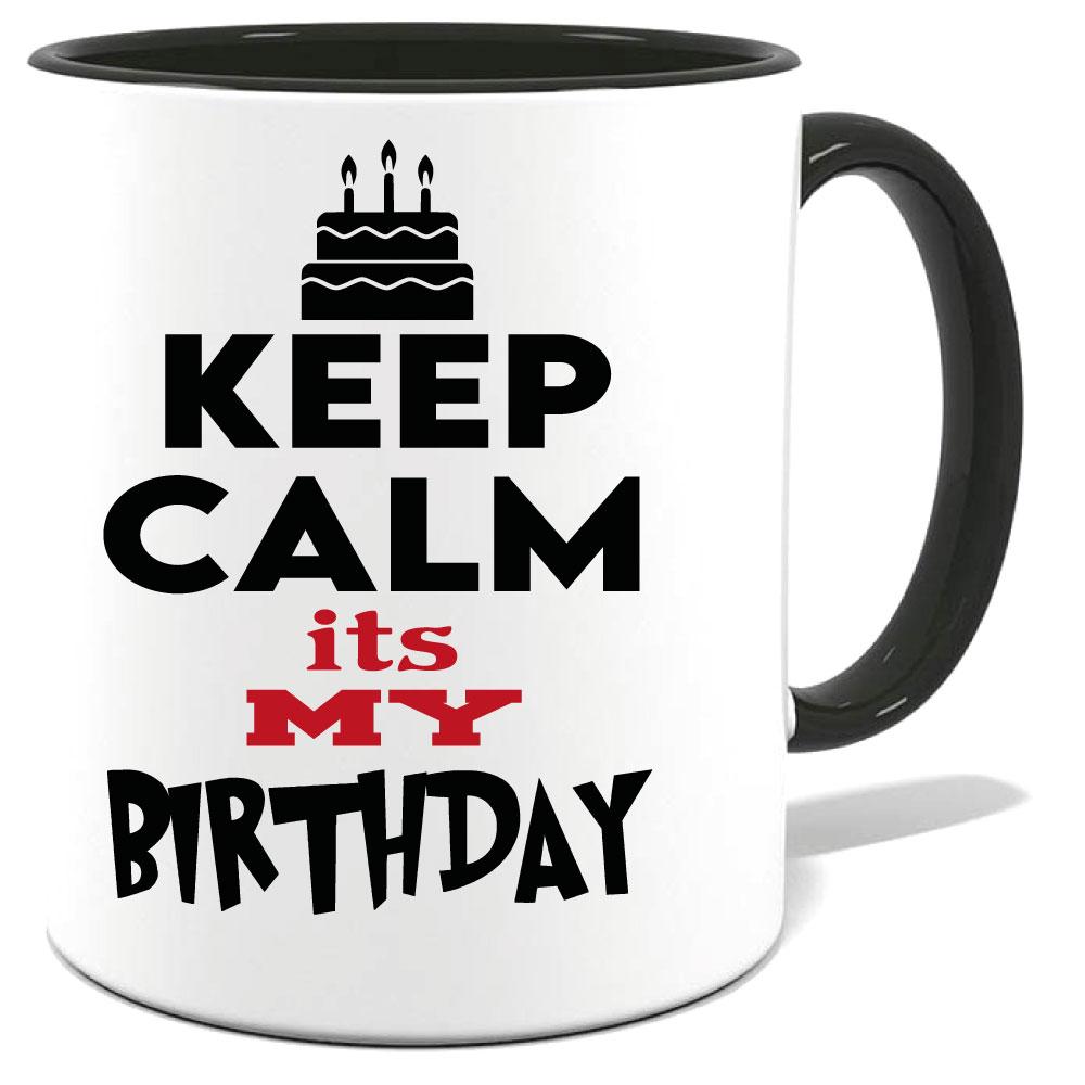 Tasse Keep Calm My Birthday