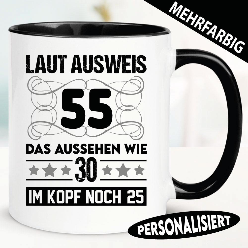 Sprüche Tasse zum Geburtstag Laut Ausweis