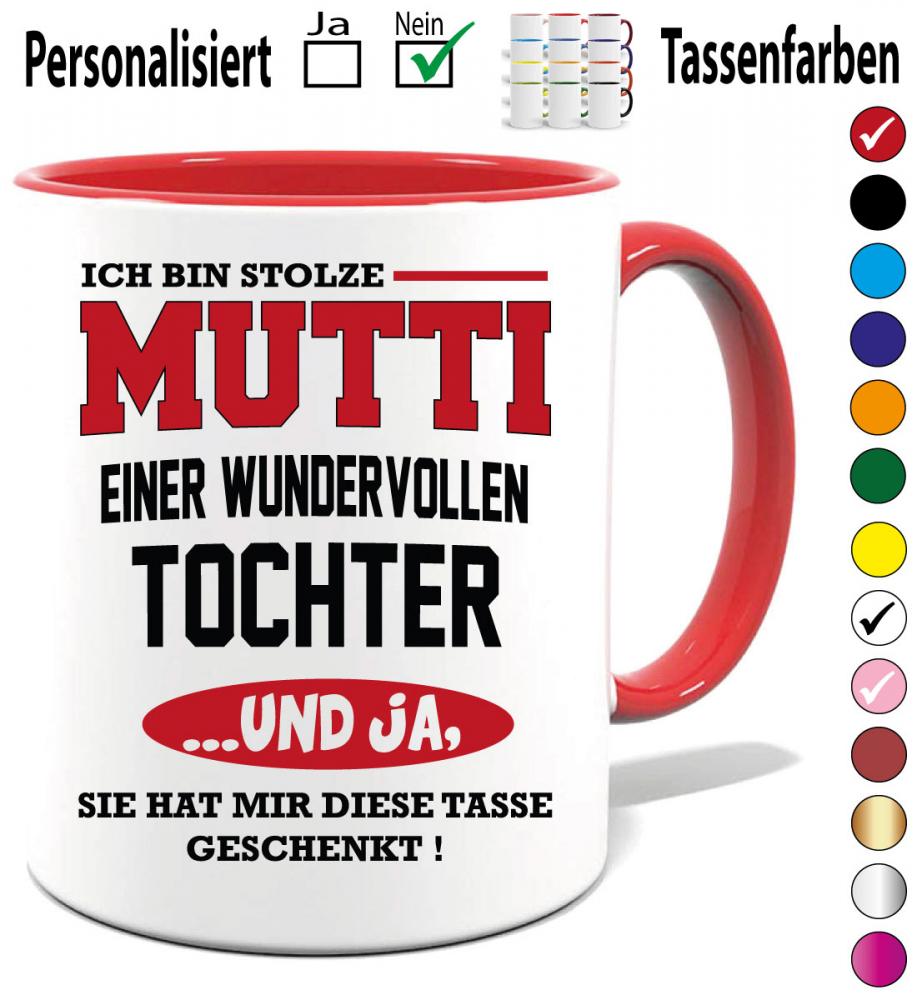 Geschenketasse  Stolze Mutti einer wundervollen Tochter