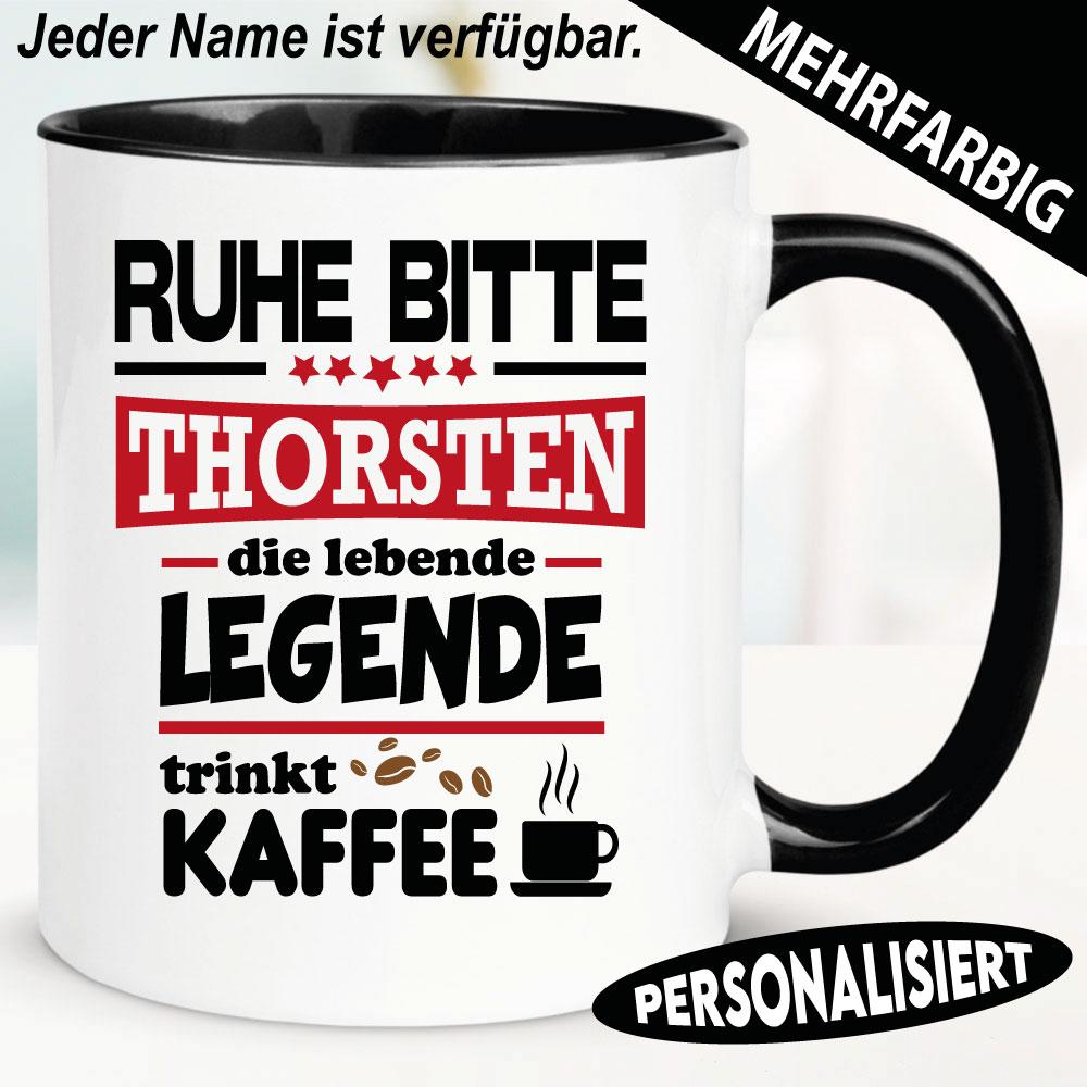 Tasse mit Name Die Legende trinkt Kaffee