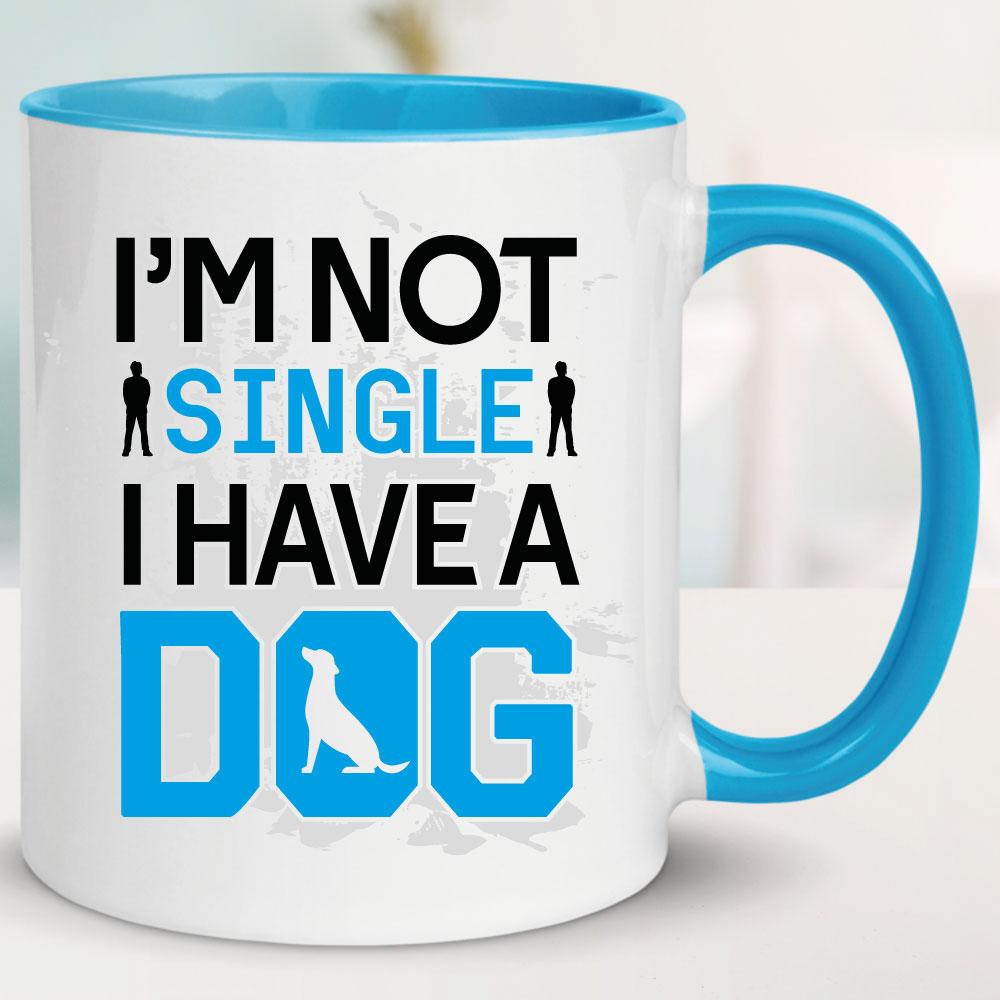 Not Single I Have a Dog