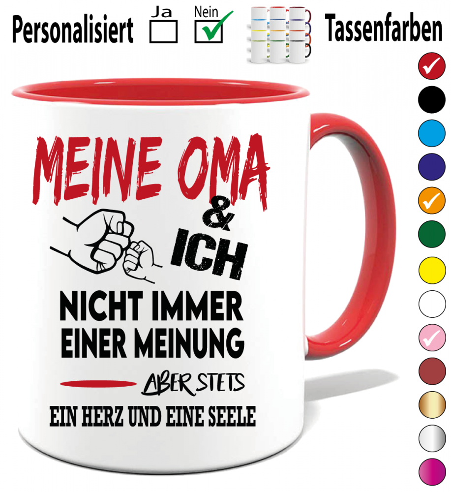 Tasse Meine Oma und ich. Nicht immer einer Meinung.