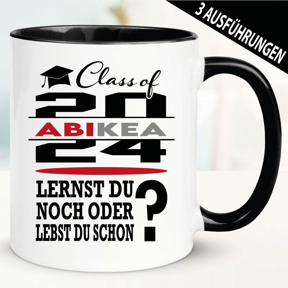 Tasse Abitur. Abikea- Lernst du noch oder lebst du schon?.