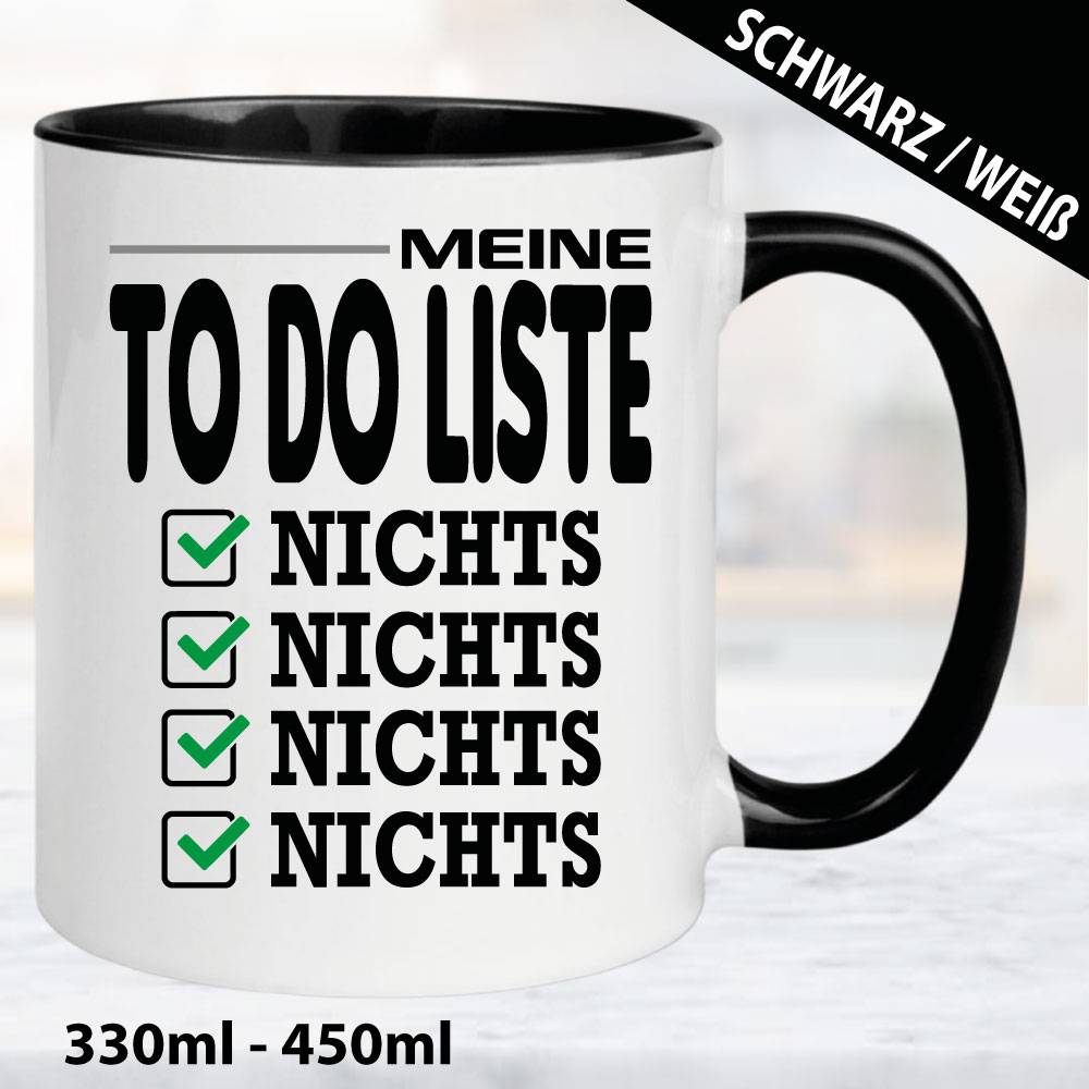 Sprüche-Tasse-Meine-To-Do-Liste-5x-Nichts.
