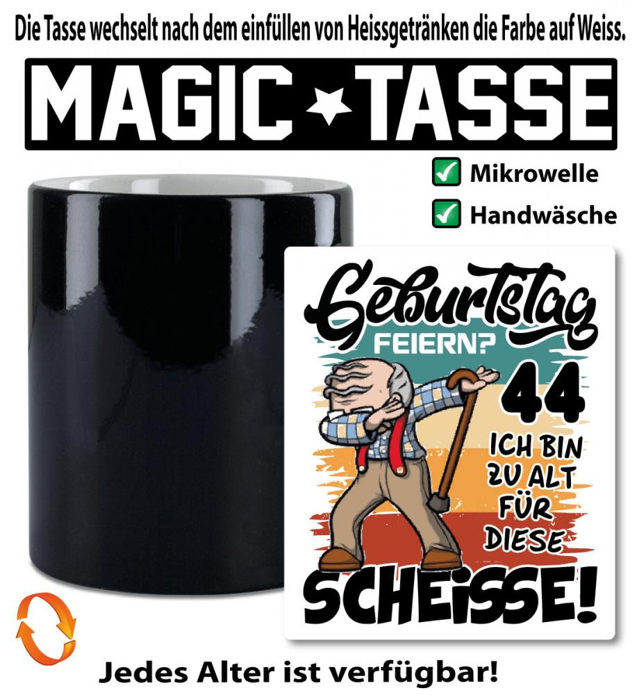 Zaubertasse Zu Alt zum Geburtstag